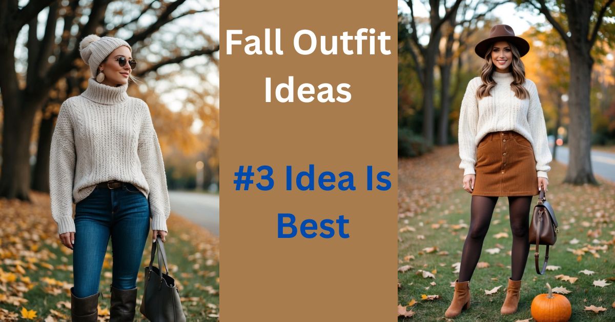 Fall Outfit Ideas to Elevate Your Style This Season