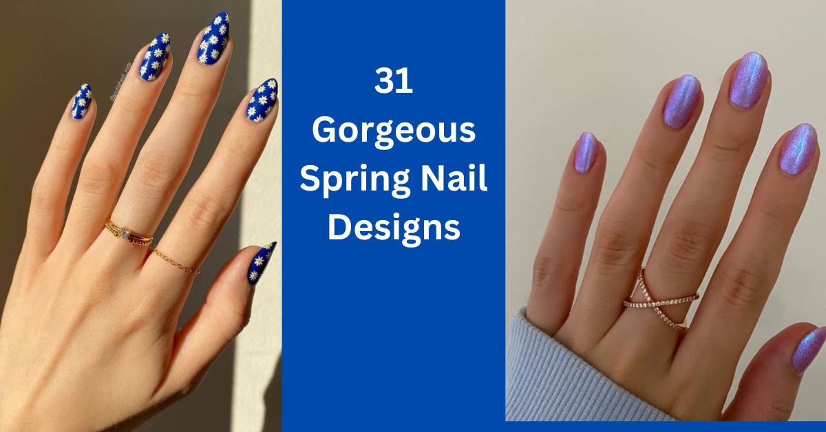 69 Gorgeous Spring Nail Designs You’ll Want to Try This Year